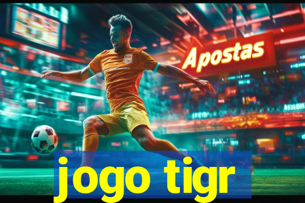 jogo tigr